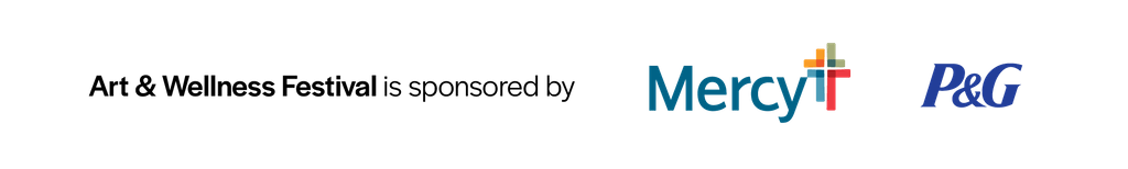 Art & Wellness Festival sponsored by Mercy and Procter & Gamble logos shown side by side